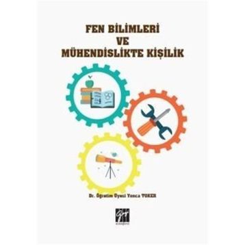 Fen Bilimleri ve Mühendislikte Kişilik - Yonca Toker