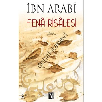 FENÂ RISALESI - MUHYIDDIN İBN ARABI