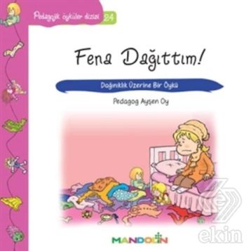 Fena Dağıttım! - pedagog aysen oy