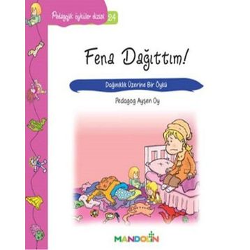 Fena Dağıttım! - pedagog aysen oy