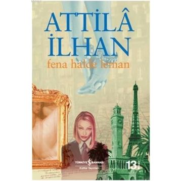 Fena Halde Leman - Atillâ İlhan