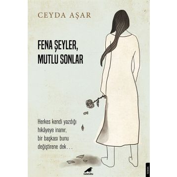 Fena Şeyler Mutlu Sonlar - Ceyda Aşar