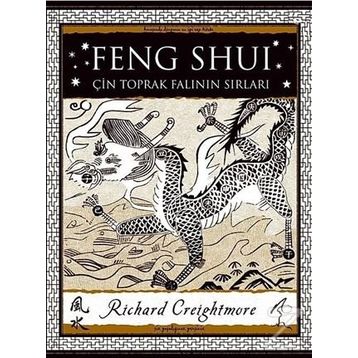 Feng Shui: Çin Toprak Falının Sırları - Richard Creightmore