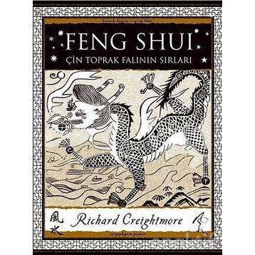 Feng Shui: Çin Toprak Falının Sırları - Richard Creightmore