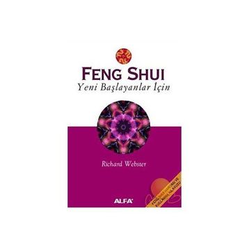 Feng Shui Yeni Başlayanlar için - Richard Webster