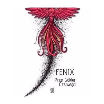 Fenix - Pınar Gökler Özsavaşçı