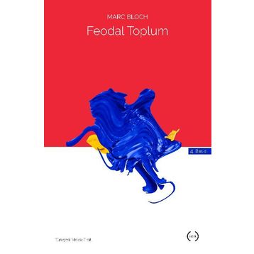 Feodal Toplum - Marc Bloch