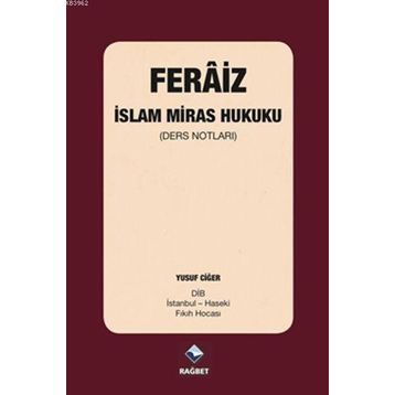 Feraiz - İslam Miras Hukuku - Yusuf Ciğer
