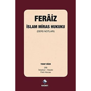 Feraiz - İslam Miras Hukuku - Yusuf Ciğer