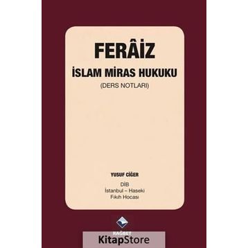 Feraiz - İslam Miras Hukuku - Yusuf Ciğer