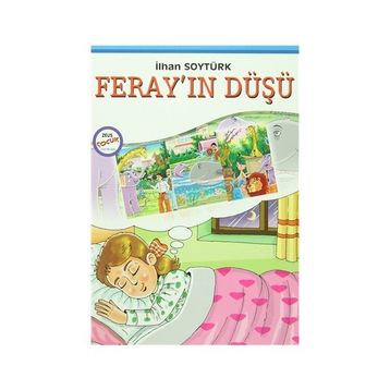 Feray’ın Düşü - İlhan Soytürk