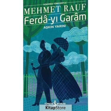 Ferda-yı Garam - Aşkın Yarını - Mehmed Rauf