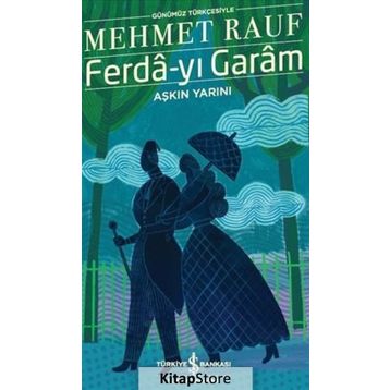 Ferda-yı Garam - Aşkın Yarını - Mehmed Rauf