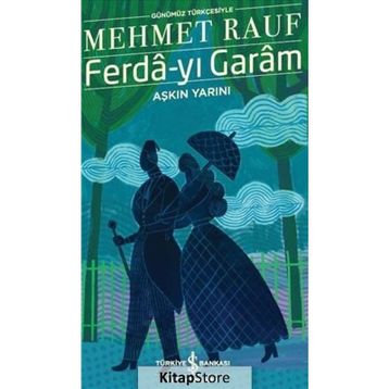 Ferda-yı Garam - Aşkın Yarını - Mehmed Rauf