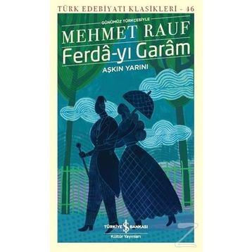 Ferda-yı Garam - Aşkın Yarını - Mehmed Rauf