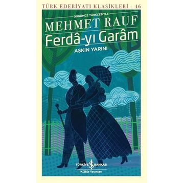 Ferda-yı Garam - Aşkın Yarını - Mehmed Rauf