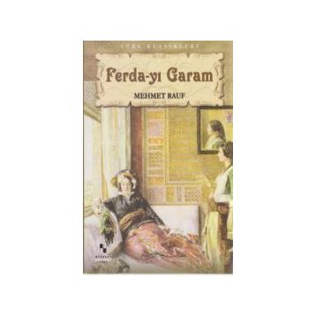 FERDA-YI GARAM - MEHMED RAUF