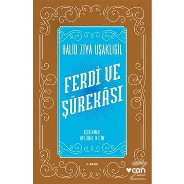 Ferdi ve Şürekası Açıklamalı Orijinal Metin - halit ziya usakligil