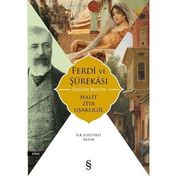 Ferdi ve Şürekası Açıklamalı Orijinal Metin - halit ziya usakligil