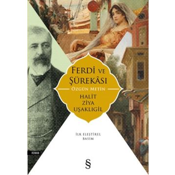 Ferdi ve Şürekası Günümüz Türkçesiyle - Halit Ziya Uşakligil