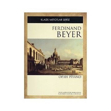 Ferdinand Beyer OP. 101 - Ferdinand Beyer