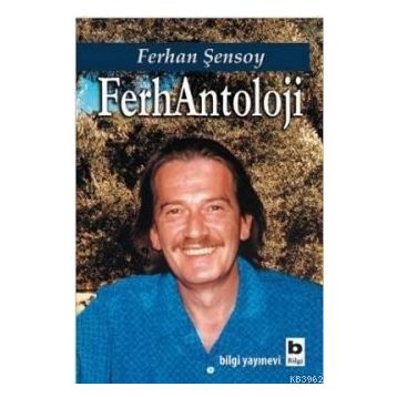 FerhAntoloji - Ferhan Şensoy