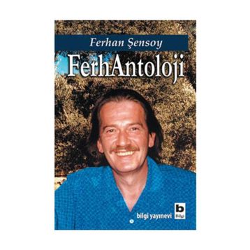 FerhAntoloji - Ferhan Şensoy