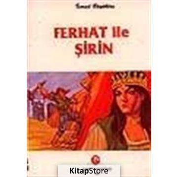 FERHAT İLE ŞİRİN - İSMAİL BÜYÜKTAŞ