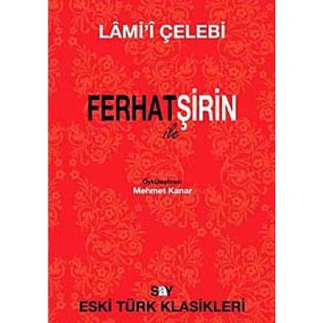 Ferhat ile Şirin - Lami'i Çelebi