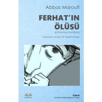 Ferhat’ın Ölüsü - Abbas Maroufi