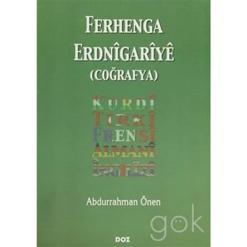 FERHENGA ERDNIGARIYE: COĞRAFYA - ABDURRAHMAN ÖNEN