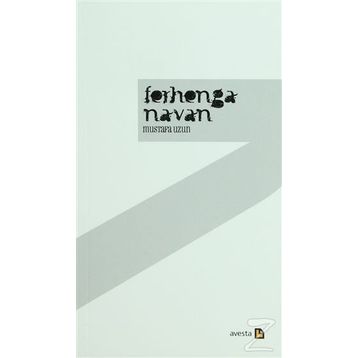 FERHENGA NAVAN - MUSTAFA UZUN