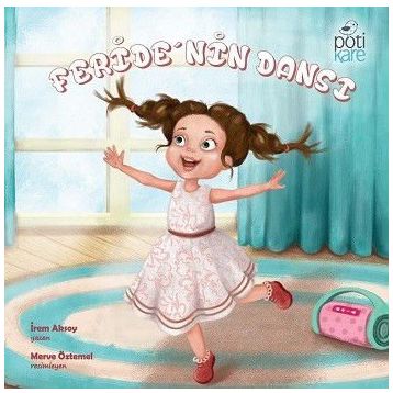 Feride'nin Dansı - İrem Aksoy