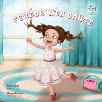 Feride'nin Dansı - İrem Aksoy