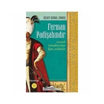 Ferman Padişahındır - Reşat Kemal Subaşı