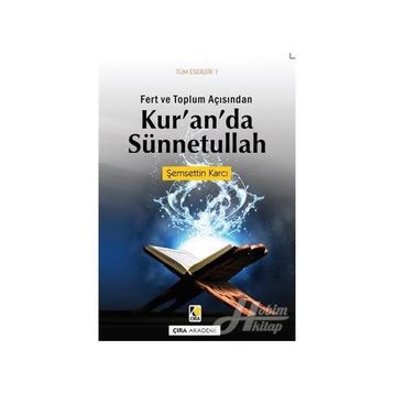 Fert ve Toplum Açısından Kur’an’da Sünnetullah - Şemsettin Karcı