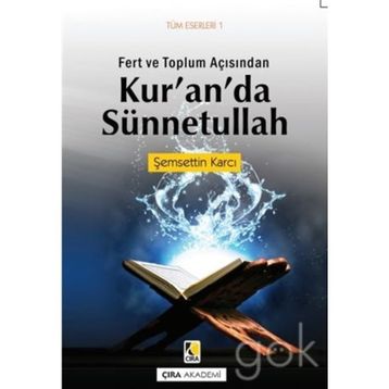 Fert ve Toplum Açısından Kur’an’da Sünnetullah - Şemsettin Karcı
