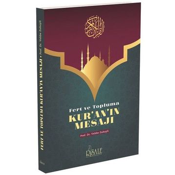 Fert ve Topluma Kuranın Mesajı - Prof. Dr. Vehbe Zuhayli