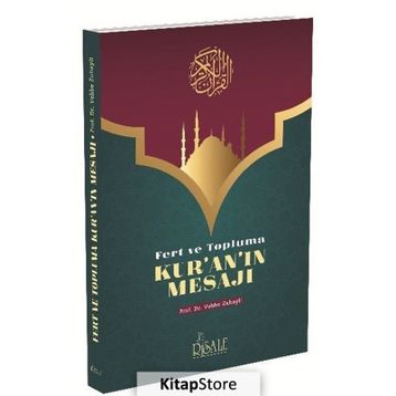 Fert ve Topluma Kuranın Mesajı - Prof. Dr. Vehbe Zuhayli