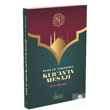 Fert ve Topluma Kuranın Mesajı - Prof. Dr. Vehbe Zuhayli