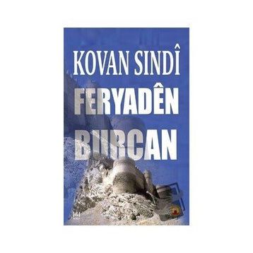 Feryaden Burcan - Kovan Sındi