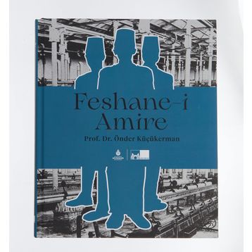 Feshane-i Amire Ciltli - Önder Küçükerman