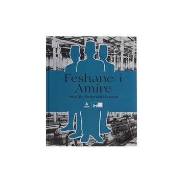 Feshane-i Amire Ciltli - Önder Küçükerman