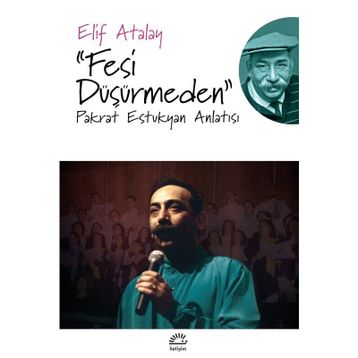 Fesi Düşürmeden - Elif Atalay
