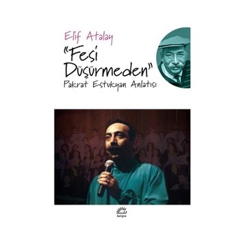 Fesi Düşürmeden - Elif Atalay