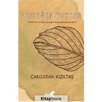 Fesleğen Kokusu - Cansaran Kızıltaş