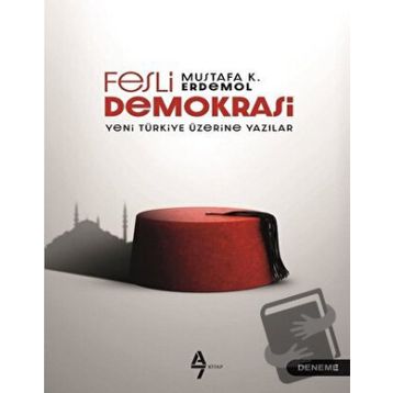 Fesli Demokrasi - Mustafa K. Erdemol