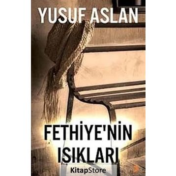 Fethiye'nin Işıkları - Yusuf Aslan