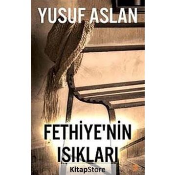 Fethiye'nin Işıkları - Yusuf Aslan