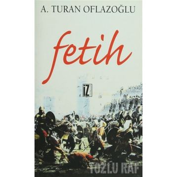 FETIH - A. TURAN OFLAZOĞLU